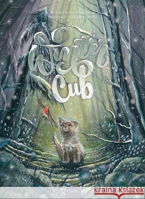 Winter Cub Ilse De Keyzer 9798890632319 Clavis Publishing