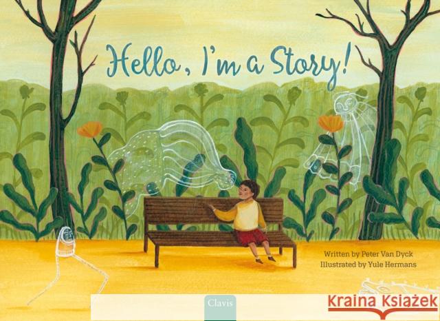 Hello! I'm a Story Peter Van Dyck 9798890632326