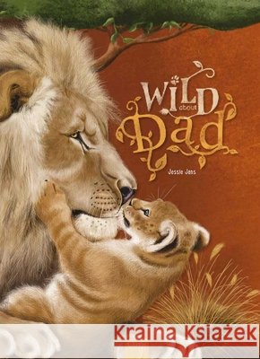 Wild about Dad Jans, Jessie, Jans, Jessie 9798890633255 Clavis Publishing