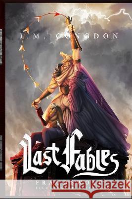 Last Fables: Fraudewolf - Volume One Jonathan M Congdon Ivan Griscenko Alex S Laflamme 9798890743855 Fablists