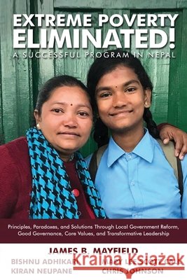 Extreme Poverty Eliminated James Mayfield 9798890904775