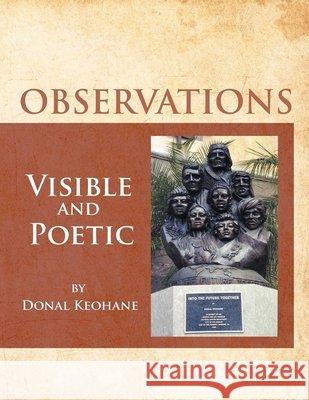 Observations: Visible and Poetic Keohane, Donal 9798890908346