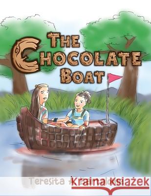 The Chocolate Boat Teresita A Bartolome 9798890912862