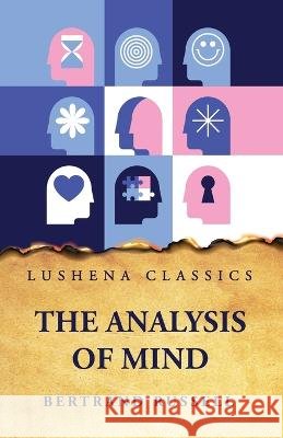 The Analysis of Mind Bertrand Russell   9798890960535