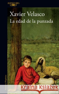 La edad de la punzada / The Age of the Sting Velasco, Xavier 9798890986641