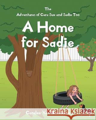 A Home for Sadie Caralee Van Becelaere 9798891123311 Sophia Institute Press