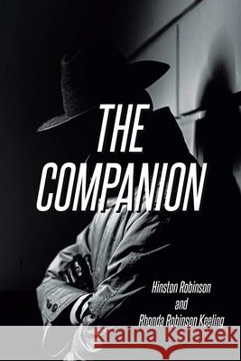 The Companion Hinston Robinson, Rhonda Robinson Keeling 9798891125384