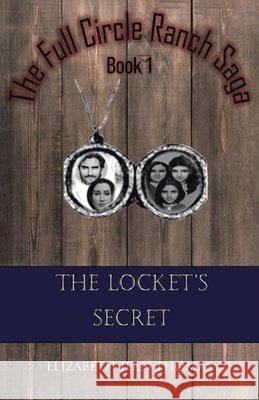 The Locket's Secret Elizabeth Jean Thomas 9798891307001
