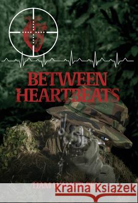 Between Heartbeats Liam Walker Bell 9798891323506