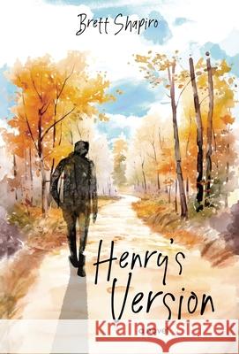 Henry's Version Brett Shapiro 9798891323629