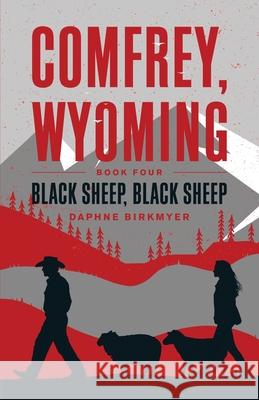 Comfrey, Wyoming Daphne Birkmyer 9798891329201 Atmosphere Press