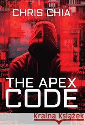 The Apex Code Chris Chia 9798891329461 Atmosphere Press