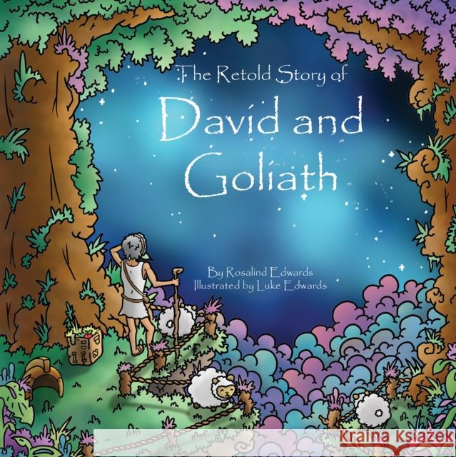 The Retold Story of David and Goliath Rosalind Edwards 9798891555617