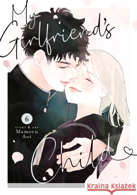 My Girlfriend's Child Vol. 6 Mamoru Aoi 9798891600485