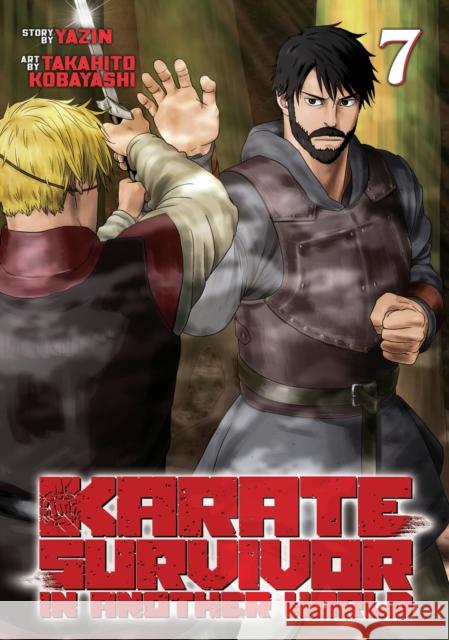 Karate Survivor in Another World (Manga) Vol. 7 Yazin 9798891601840