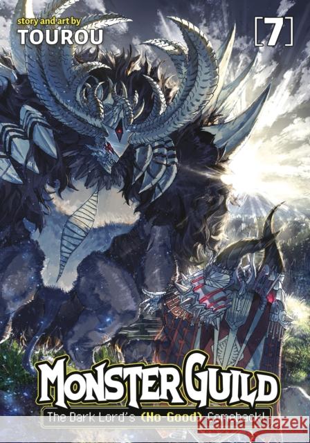 Monster Guild: The Dark Lord’s (No-Good) Comeback! Vol. 7 Tourou 9798891601925 Seven Seas