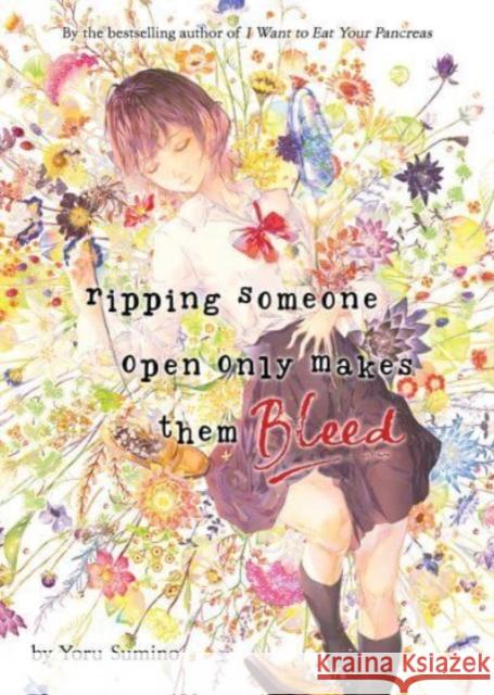 Ripping Someone Open Only Makes Them Bleed (Light Novel) Yoru Sumino 9798891602717 Seven Seas Entertainment, LLC