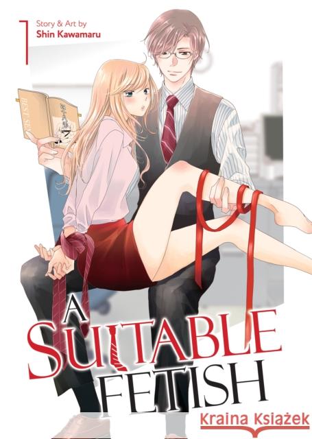 A Suitable Fetish Vol. 1 Shin Kawamaru 9798891602809 Seven Seas Entertainment, LLC