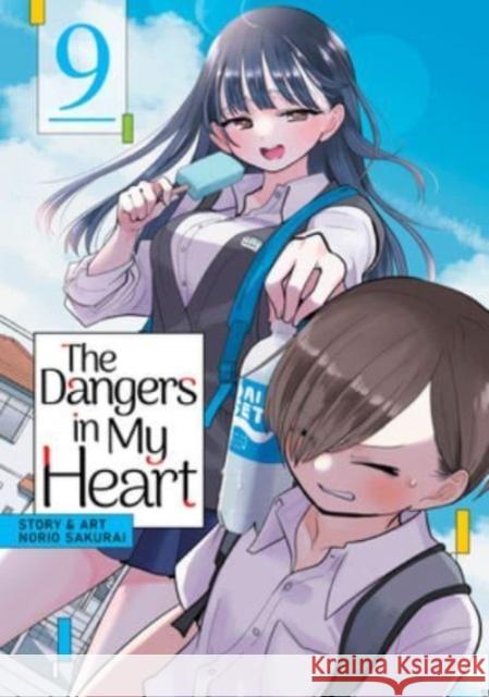 The Dangers in My Heart Vol. 9 Norio Sakurai 9798891605053 Seven Seas