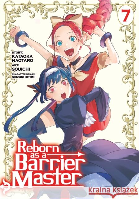 Reborn as a Barrier Master (Manga) Vol. 7 Kataoka Naotaro 9798891605091 Seven Seas Entertainment, LLC