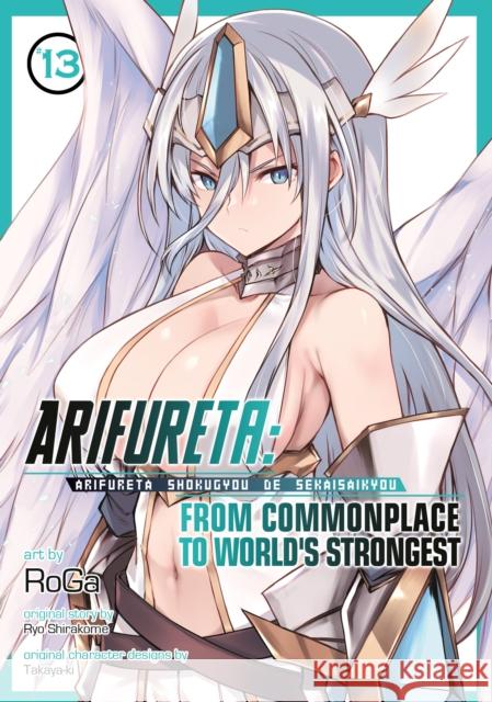 Arifureta: From Commonplace to World's Strongest (Manga) Vol. 13 Ryo Shirakome 9798891606241 Seven Seas Entertainment, LLC