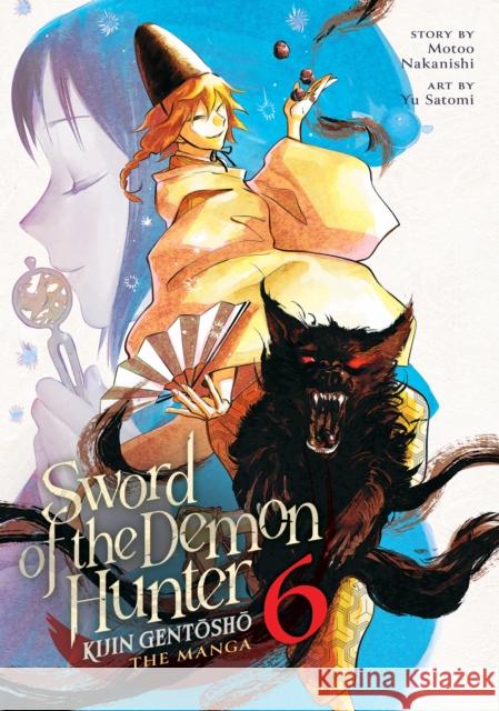 Sword of the Demon Hunter: Kijin Gentosho (Manga) Vol. 6 Motoo Nakanishi 9798891606616