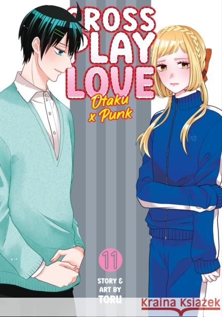 Crossplay Love: Otaku x Punk Vol. 11 Toru 9798891607453