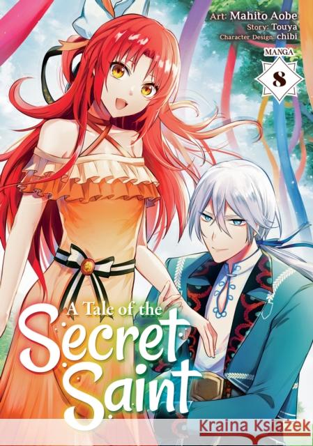 A Tale of the Secret Saint (Manga) Vol. 8 Touya 9798891608641