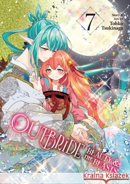 Outbride: Beauty and the Beasts Vol. 7 Tohko Tsukinaga 9798891608696 Steamship