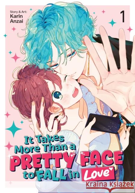 It Takes More Than a Pretty Face to Fall in Love Vol. 1 Anzai, Karin 9798891608900 Seven Seas Entertainment, LLC