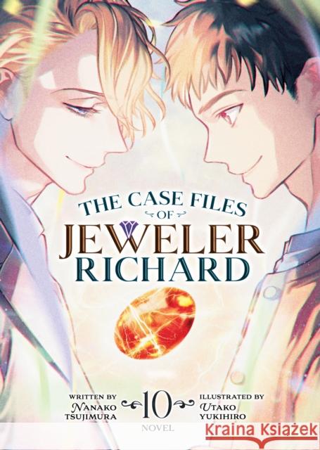 The Case Files of Jeweler Richard (Light Novel) Vol. 10 Nanako Tsujimura 9798891609136