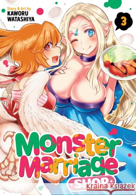 Monster Marriage Shop Vol. 3 Kaworu Watashiya 9798891609501 Seven Seas Entertainment, LLC