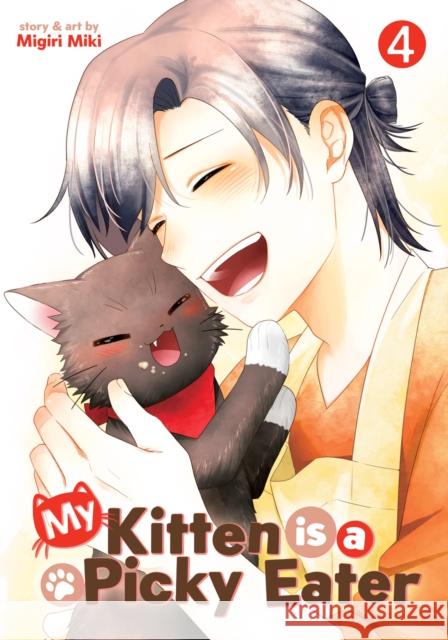 My Kitten is a Picky Eater Vol. 4 Migiri Miki 9798891609792