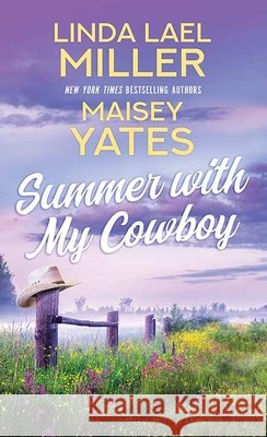 Summer with My Cowboy Miller, Linda Lael, Yates, Maisey 9798891648739 Center Point