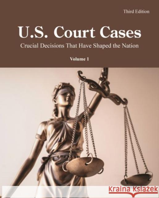 U.S. Court Cases Salem Press 9798891791749