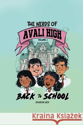 The Nerds of Avali High: Back To School Sharon Dev 9798891866270