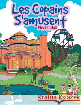 Les Copains S'amusent Floyd J 9798891941816