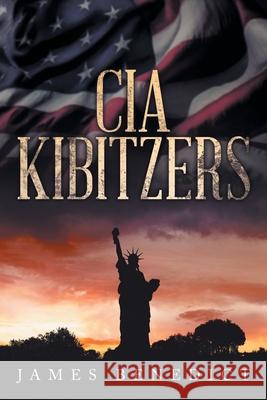 CIA Kibitzers James Benedict 9798891941892