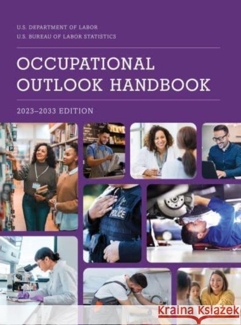 Occupational Outlook Handbook, 2023-2033  9798892050623 Bernan Press