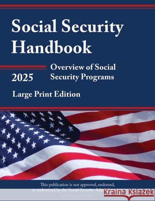 Social Security Handbook 2025: Overview of Social Security Programs  9798892050654 Bernan Press