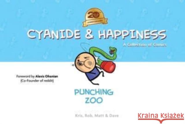 Cyanide & Happiness: Punching Zoo (20th Anniversary Edition) Dave McElfatrick 9798892150361 Archaia