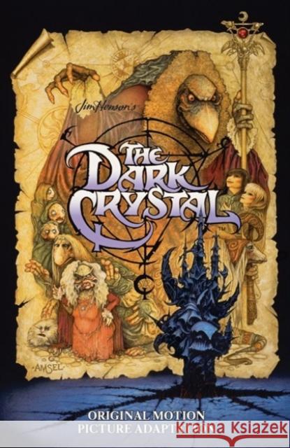 Jim Henson's The Dark Crystal Original Motion Picture Adaptation David Anthony Kraft 9798892151009