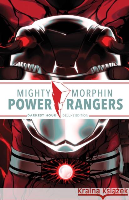 Mighty Morphin Power Rangers: Darkest Hour Deluxe Edition Flores, Melissa 9798892155434 Boom! Studios