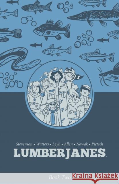 Lumberjanes Book Two Kat Leyh 9798892155922 Boom! Studios