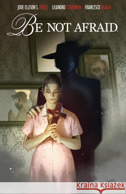 Be Not Afraid Jude Ellison S. Doyle 9798892157469
