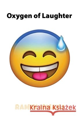 Oxygen of Laughter Ismaili, Ramin 9798892286237 Ramin Ismaili