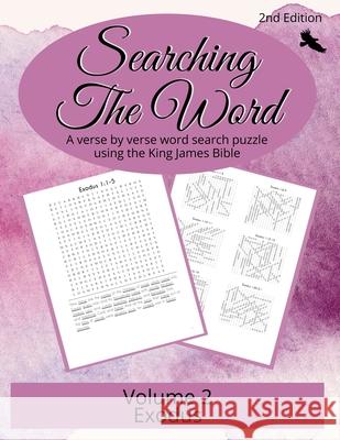 Searching the Word, Volume 2: Exodus R Seth Trotman, Tammy Trotman 9798892291422 Doing the Word