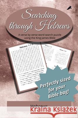 Searching Through Hebrews R Seth Trotman, Tammy Trotman 9798892291774