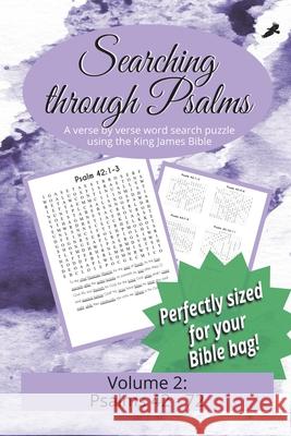 Searching Through Psalms: Psalms 42-72 R Seth Trotman, Tammy L Trotman 9798892293662 Doing the Word