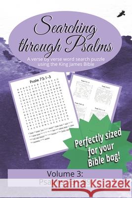 Searching Through Psalms: Psalms 73-89 R Seth Trotman, Tammy Trotman 9798892293679 Doing the Word